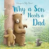 Why a Son Needs a Dad: Celebrate Your Father and Son Bond this Father's Day with this Heartwarming Gift!