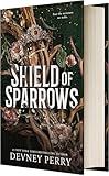 Shield of Sparrows: An Enemies-to-Lovers Epic Romantasy