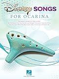 Disney Songs for Ocarina | 30 Favorites Arranged for 10 11 and 12 Hole Ocarinas | Sheet Music Songbook for Beginners and Intermediate Players | Disney Ocarina Music Book with Beloved Movie Classics