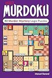 Murdoku: 80 Murder Mystery Logic Puzzles