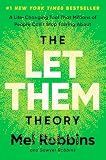 The Let Them Theory: A Life-Changing Tool That Millions of People Can't Stop Talking About