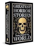 Greatest Horror Stories from Around the World (Deluxe Hardbound Edition)