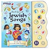 Best-Loved Jewish Songs for Hanukkah, Passover, Shabbat, Rosh Hashanah, Yom Kippur, Sukkot, Purim And More. A Children's Sound Book for Kids