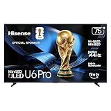 Hisense 75" U6 Pro Series Mini‑LED ULED 4K UHD HDR Gaming AI Smart Fire TV (75U6SF Pro, 2026 New) – Hi-QLED, Native 144Hz, Motion Rate 480, Dolby Vision IQ · Atmos, HDR10+, Glare-Free, Alexa+
