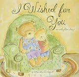 I Wished for You: An Adoption Story For Kids (Marianne Richmond)
