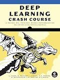 Deep Learning Crash Course