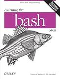 Learning the bash Shell: Unix Shell Programming
