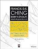 Building Structures Illustrated: Patterns, Systems, and Design