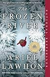 The Frozen River: A GMA Book Club Pick: A Novel