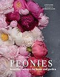 Peonies: Beautiful Varieties for Home & Garden (Flowers)