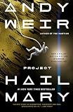 Project Hail Mary: A Novel