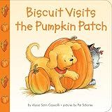 Biscuit Visits the Pumpkin Patch: A Fun and Friendly Adventure for Toddlers Celebrating Fall, Halloween, and Pumpkin Picking