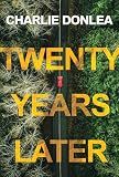 Twenty Years Later: A Riveting New Thriller