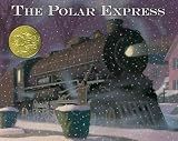 The Polar Express: A Caldecott Award Winner― Great for Holiday and Christmas Reading or Gifting