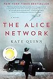 The Alice Network: A Novel – A New York Times Bestselling Historical Fiction of Female Spies, Courage, and Betrayal Across Two World Wars