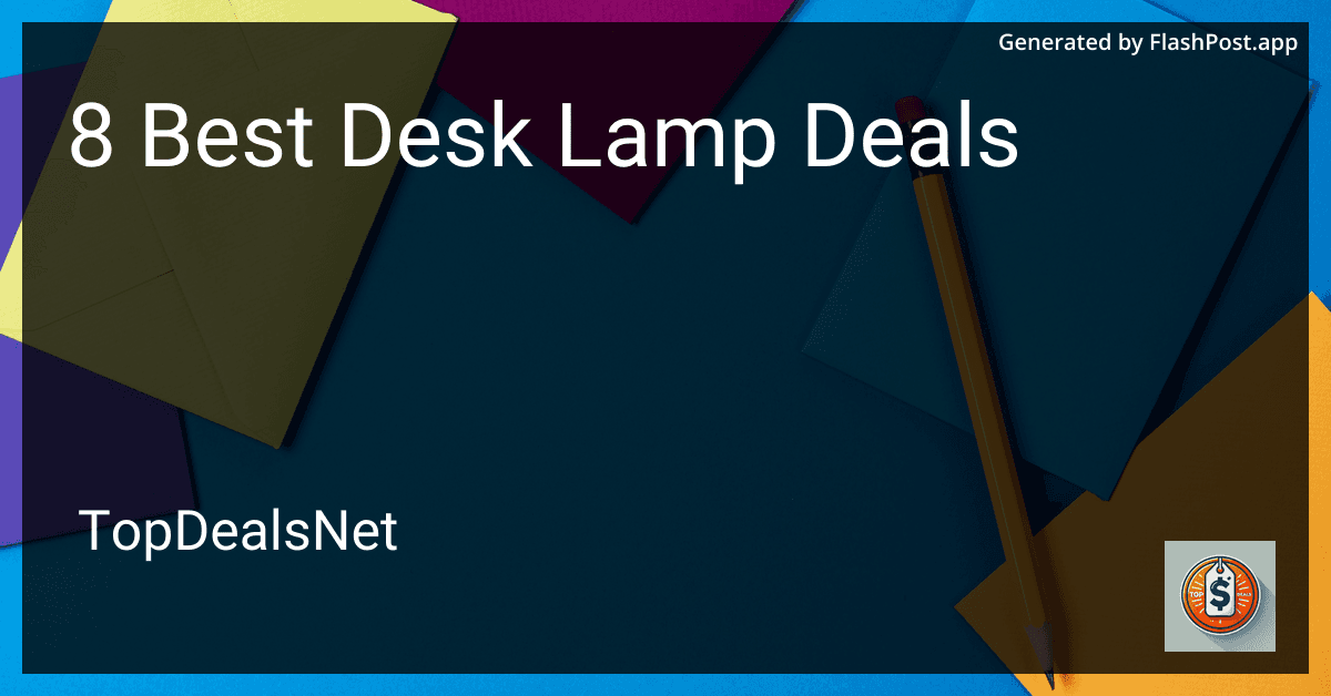 8 Best Desk Lamp Deals in 2025 preview