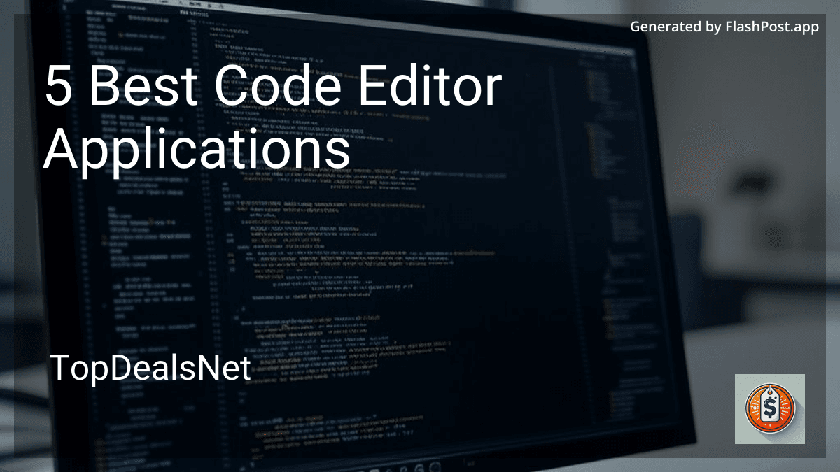 5 Best Code Editor Applications in 2025
