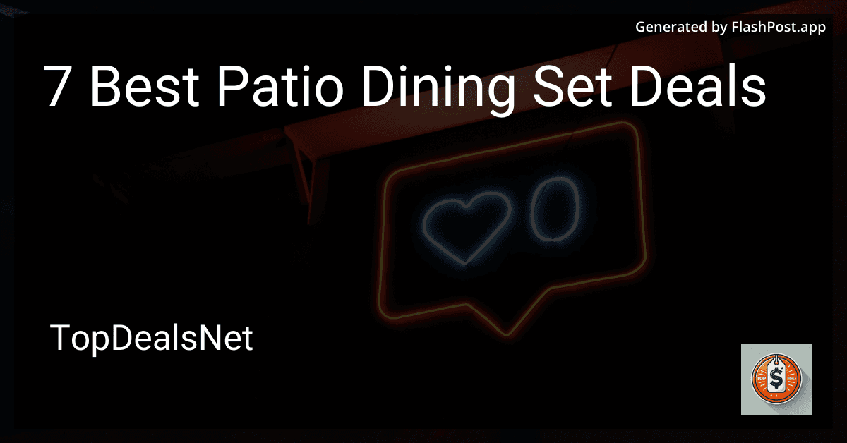 7 Best Patio Dining Set Deals in 2025 preview