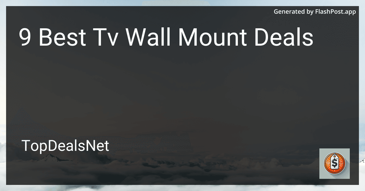 9 Best TV Wall Mount Deals in 2025 preview