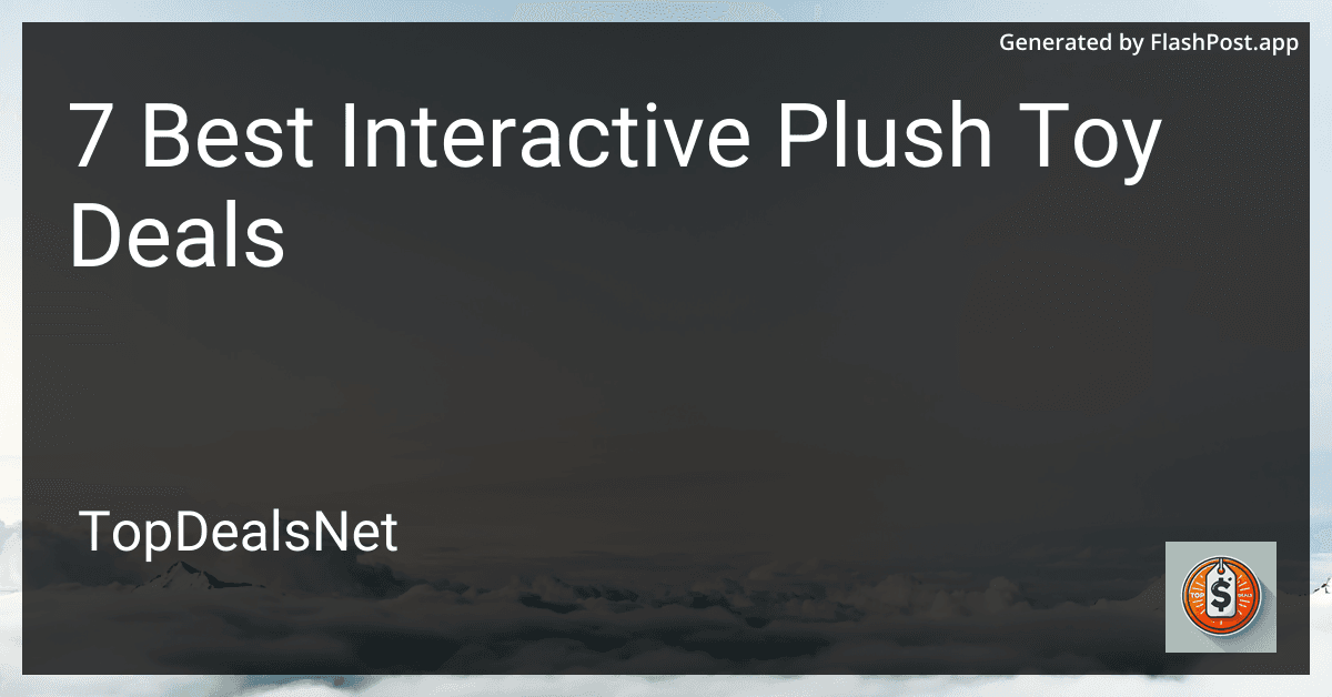 7 Best Interactive Plush Toy Deals in 2025 image