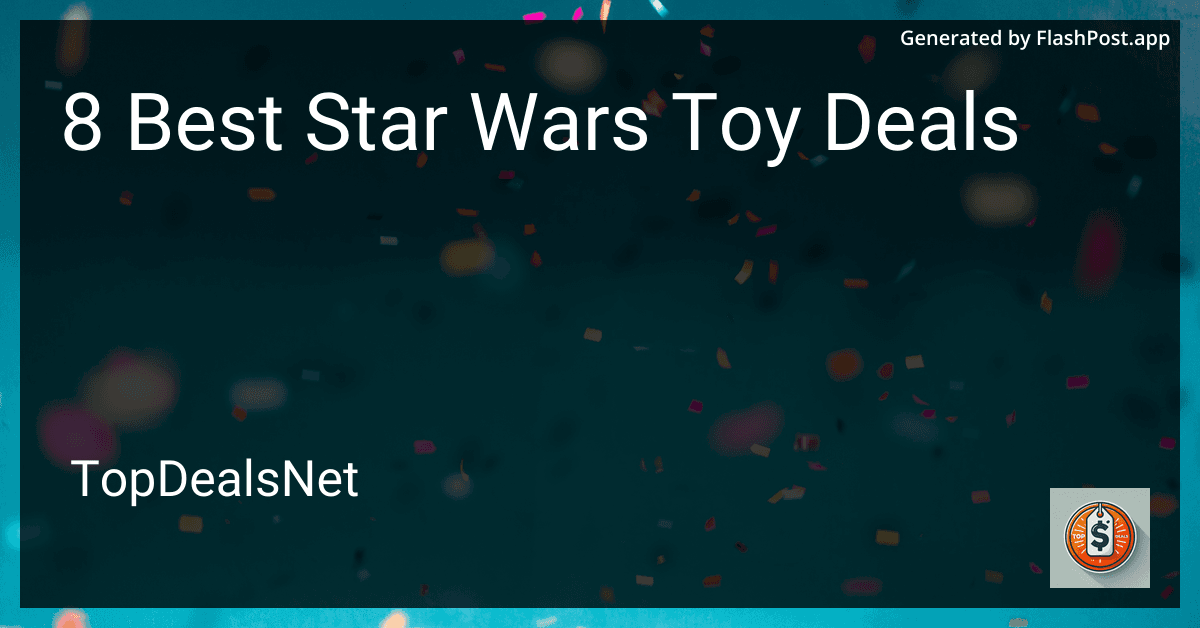 8 Best Star Wars Toy Deals in 2025 image