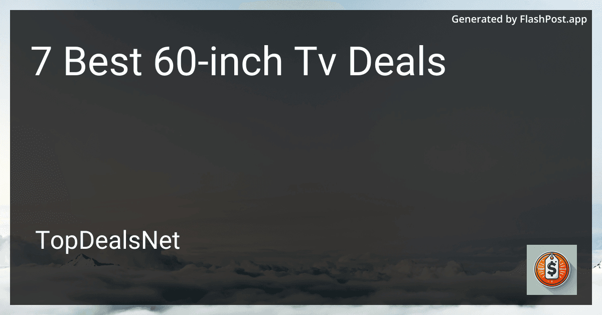 7 Best 60-inch TV Deals in 2025 preview
