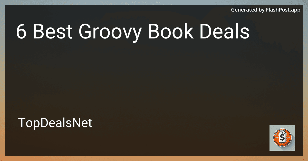 6 Best Groovy Book Deals in 2025 preview