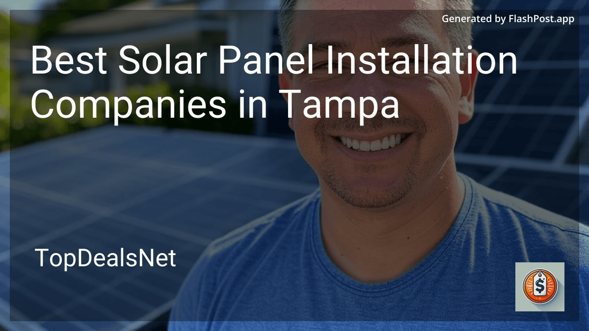 6 Best Solar Panel Installation Companies in Tampa in 2026