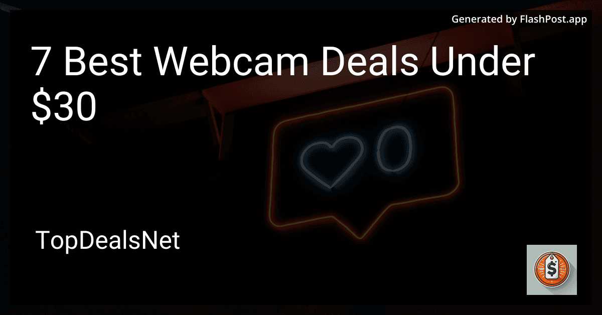 7 Best Webcam Deals Under $30 in 2025 preview