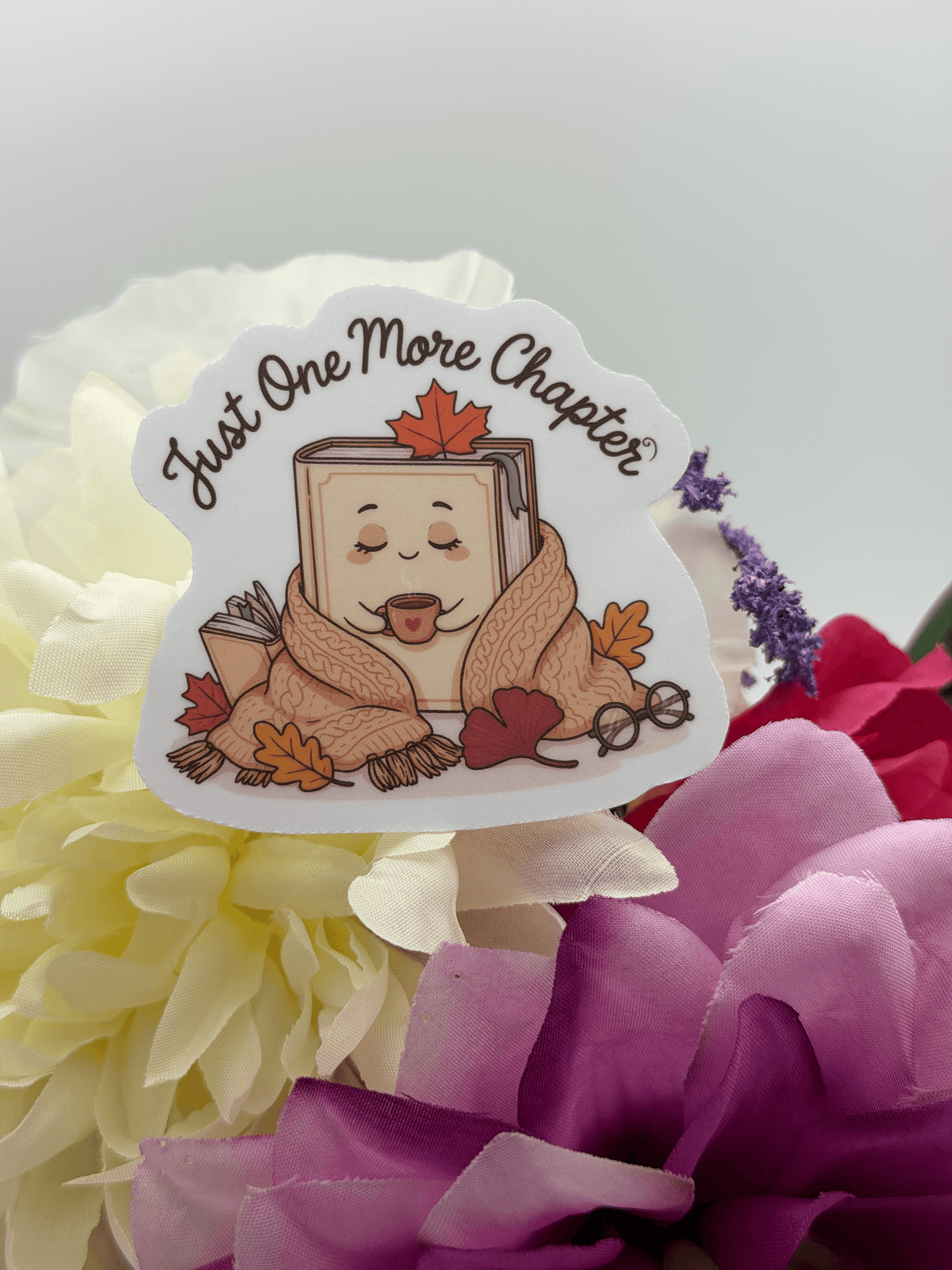 Cozy Book Lover Vinyl Sticker Just One More Chapter