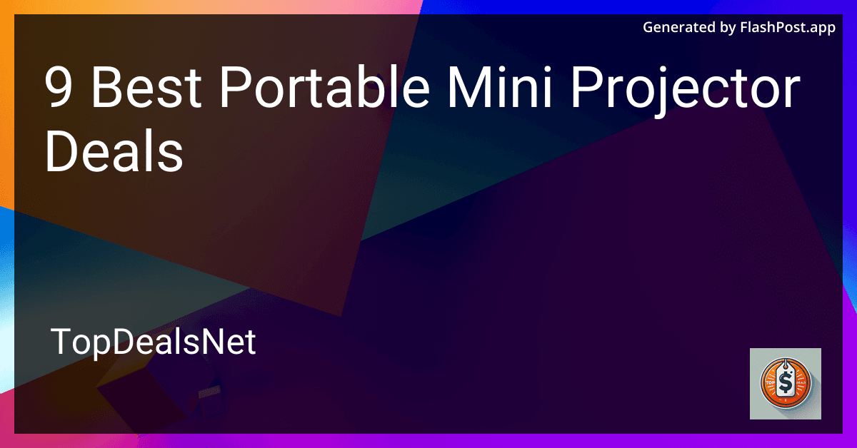 9 Best Portable Mini Projector Deals in 2025 preview