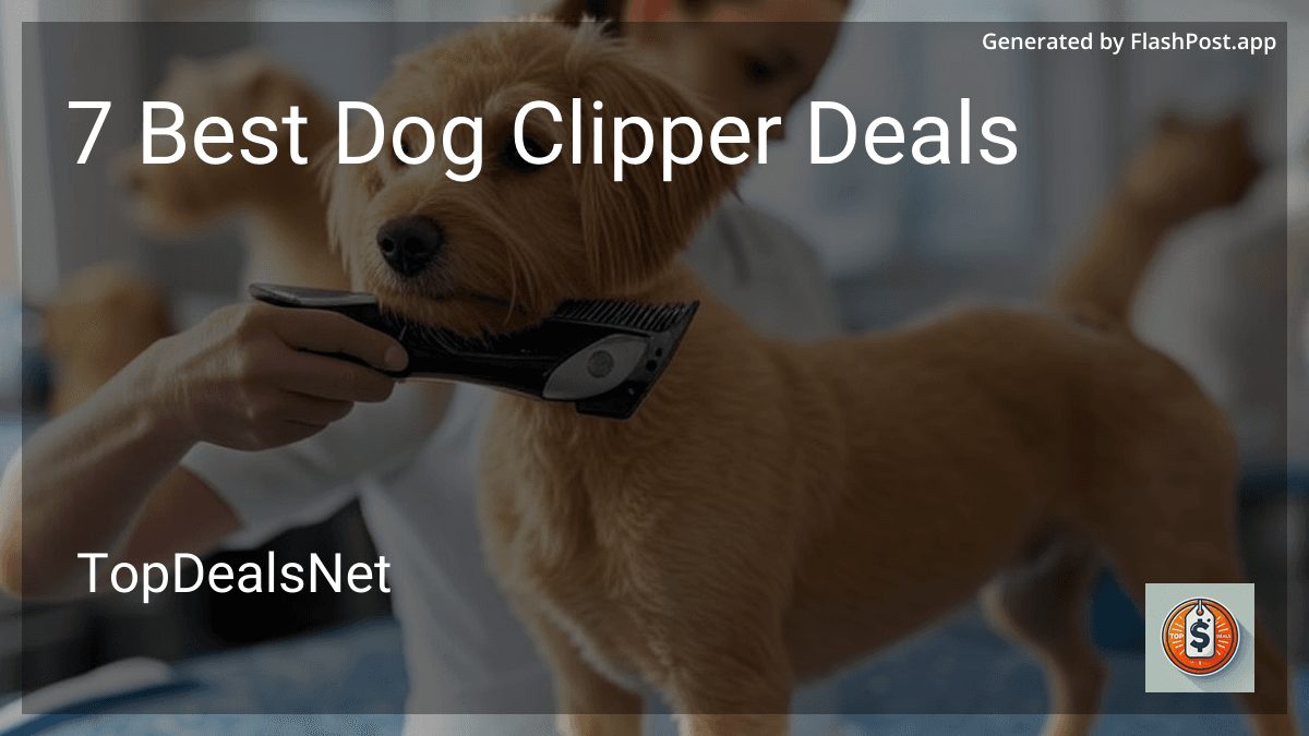 7 Best Dog Clipper Deals in 2025 preview