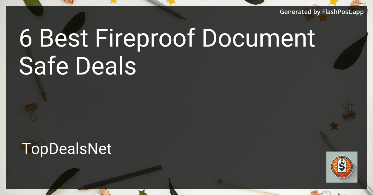 6 Best Fireproof Document Safe Deals in 2025 preview