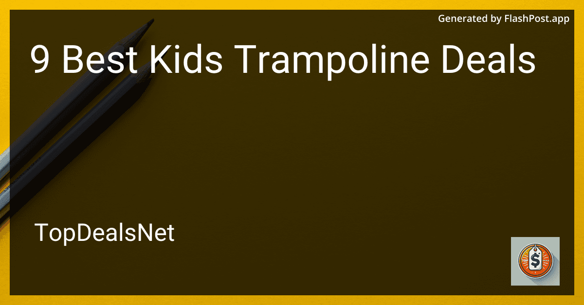 9 Best Kids Trampoline Deals in 2025 image