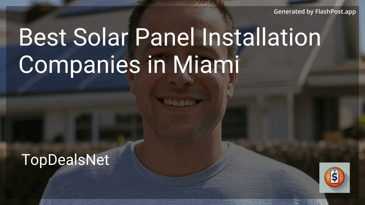 3 Best Solar Panel Installation Companies in Miami in 2026