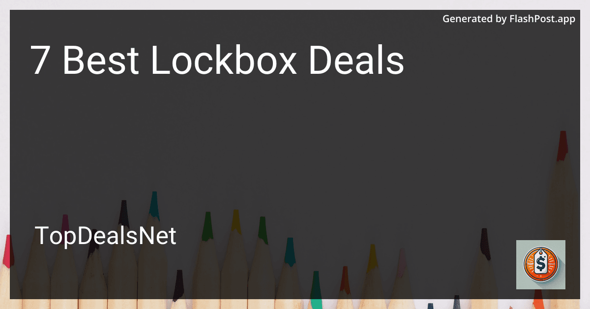 7 Best Lockbox Deals in 2025 preview