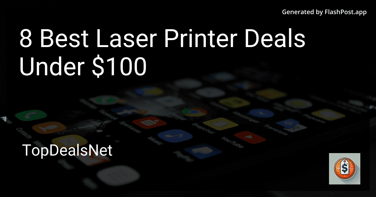8 Best Laser Printer Deals Under $100 in 2025 preview