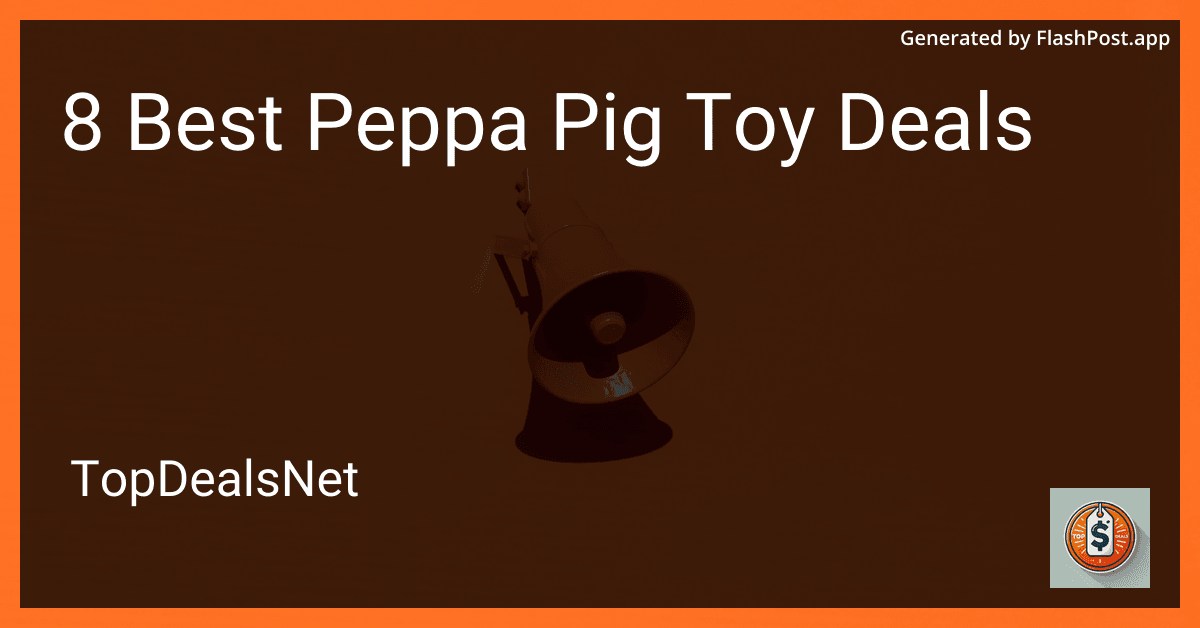 8 Best Peppa Pig Toy Deals in 2025 image