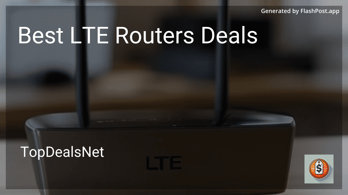 8 Best LTE Routers Deals in 2026