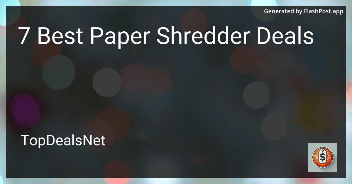 7 Best Paper Shredder Deals in 2025 preview