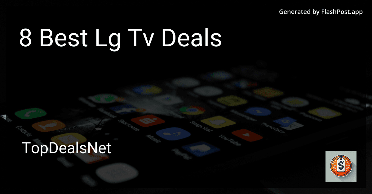 8 Best LG TV Deals in 2025 preview