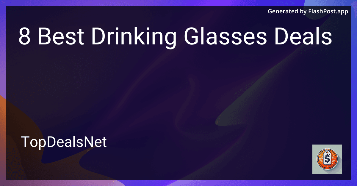 8 Best Drinking Glasses Deals in 2025 image