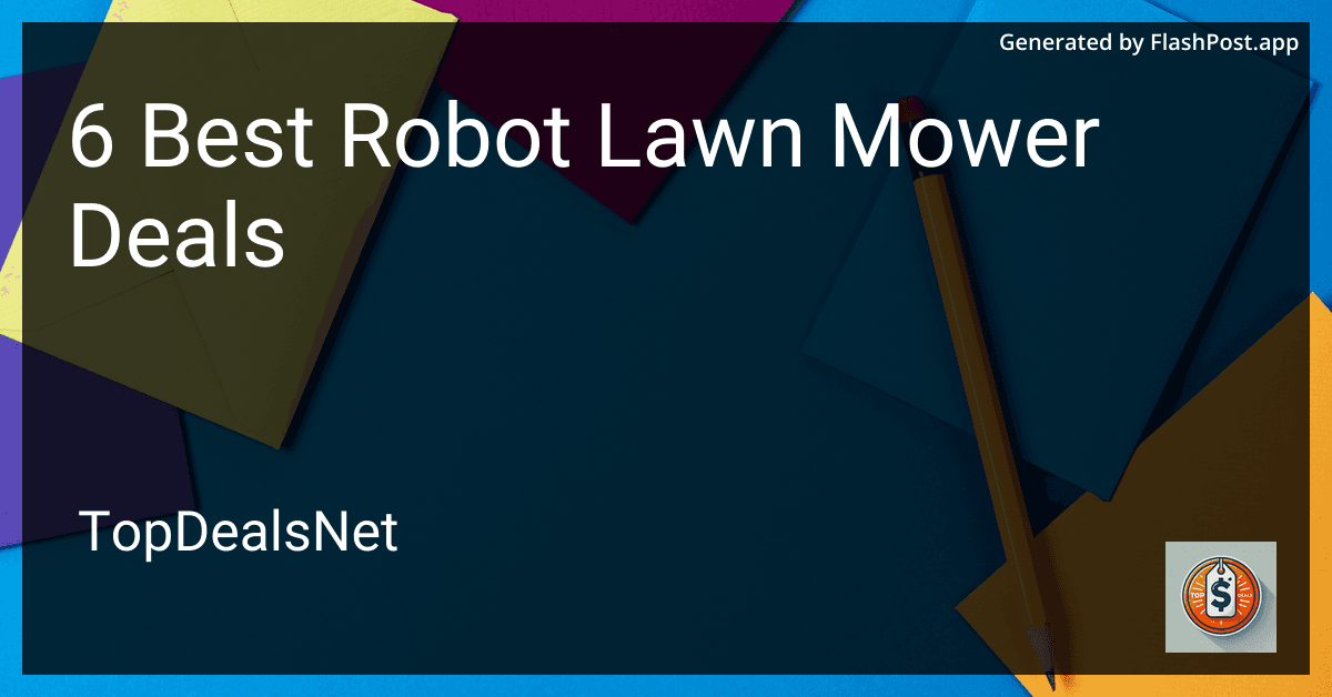 6 Best Robot Lawn Mower Deals in 2025 preview