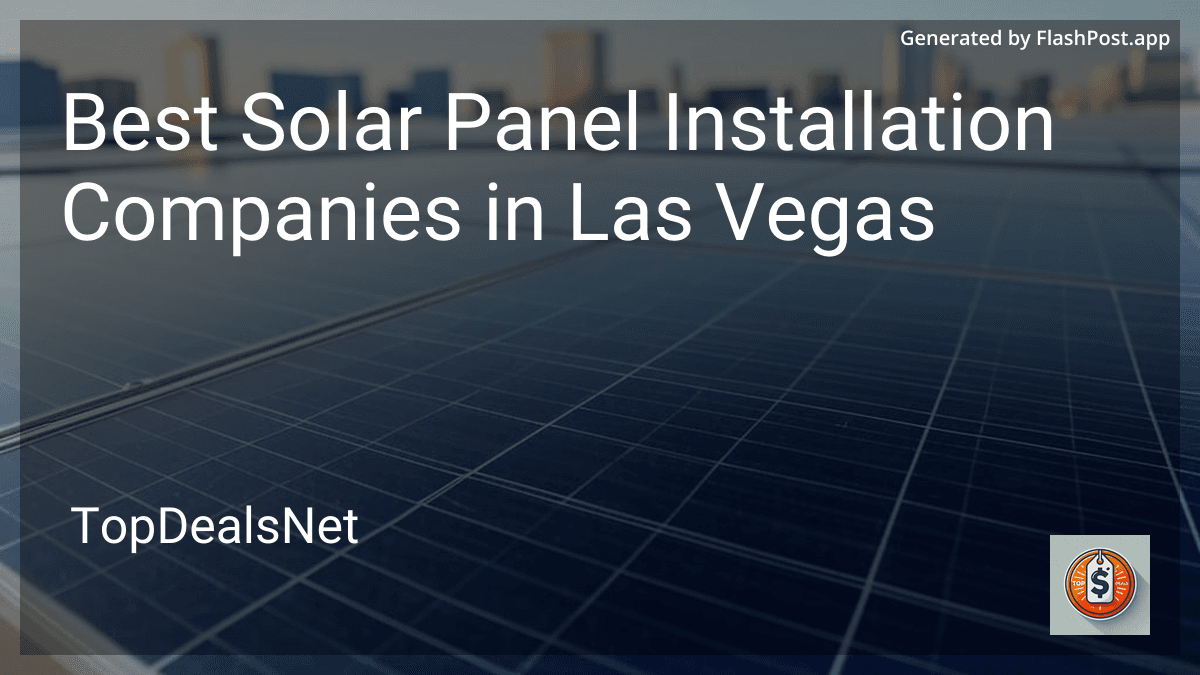 Image showcasing 6 Best Solar Panel Installation Companies in Las Vegas in 2025