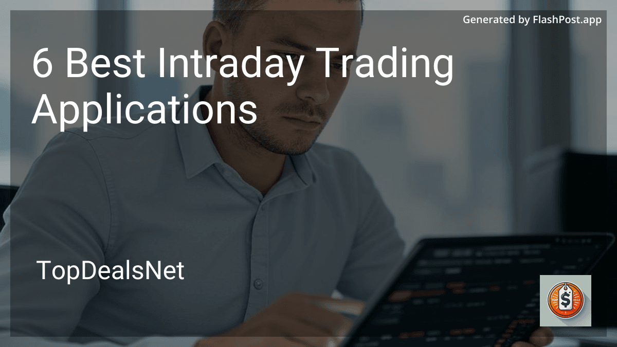 6 Best Intraday Trading Applications in 2025 preview